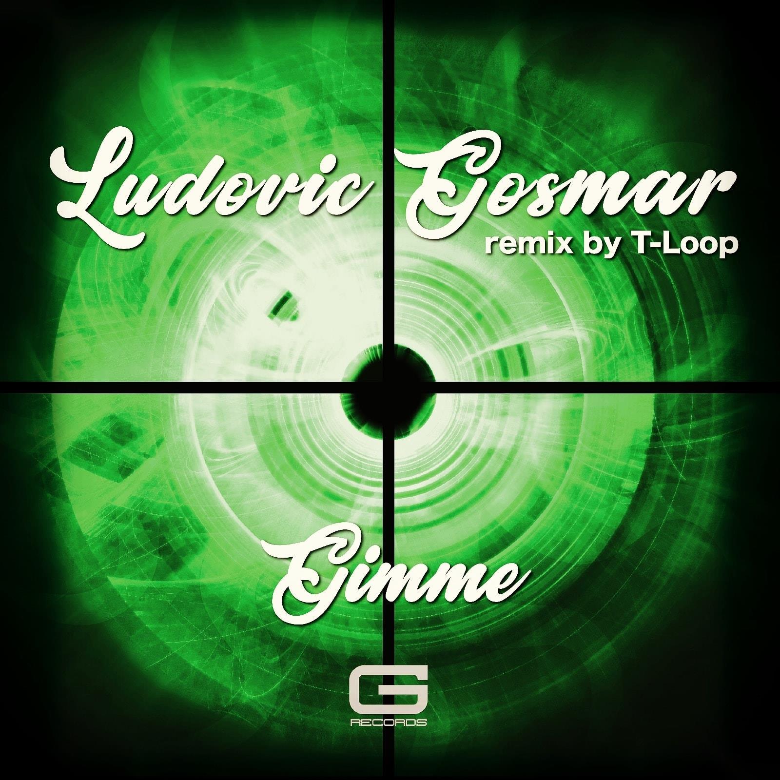 Gimme (T-Loop Remix)